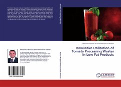 Innovative Utilization of Tomato Processing Wastes in Low Fat Products