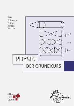 Physik, der Grundkurs - Bohrmann, Steffen;Zetsche, Hartmut;Pitka, Rudolf