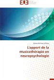 L'apport de la musicothérapie en neuropsychologie