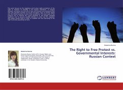 The Right to Free Protest vs. Governmental Interests: Russian Context