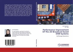 Performance Improvement Of The 2D Broadcast-based DSM Systems