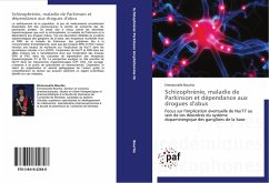 Schizophrénie, maladie de Parkinson et dépendance aux drogues d'abus - Bourhis, Emmanuelle