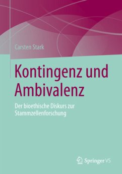 Kontingenz und Ambivalenz - Stark, Carsten