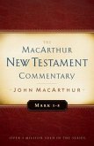 Mark 1-8 MacArthur New Testament Commentary