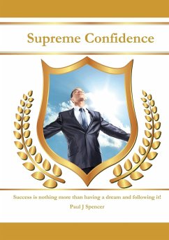 Supreme Confidence - Spencer, Paul J