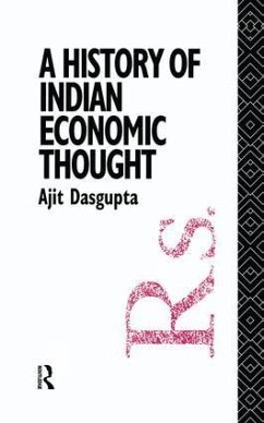 A History of Indian Economic Thought - Dasgupta, Ajit K