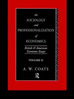 The Sociology and Professionalization of Economics - Coats, A W Bob