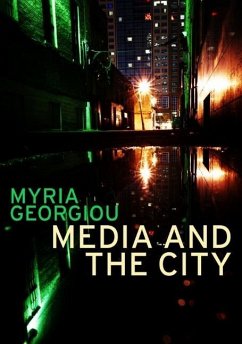 Media and the City - Georgiou, Myria