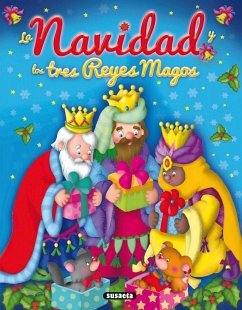 La Navidad y los tres Reyes Magos - Marín, Lorena; González, Marifé