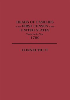 Heads of Families at the First Census of the United States Taken in the Year 1790 - U. S. Bureau of the Census