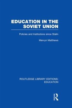 Education in the Soviet Union - Matthews, Mervyn