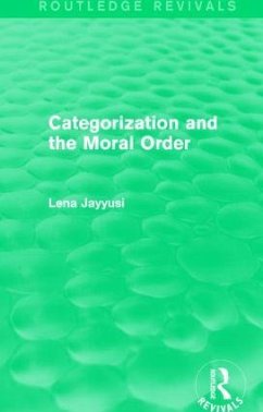 Categorization and the Moral Order (Routledge Revivals) - Jayyusi, Lena