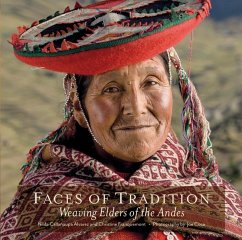 Faces of Tradition: Weaving Elders of the Andes - Alvarez, Nilda Callañaupa; Franquemont, Christine