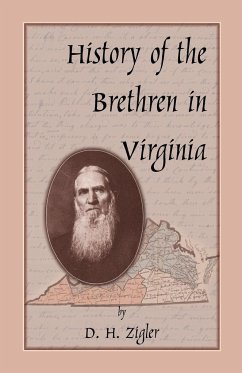History of the Brethren in Virginia - Zigler, D. H.