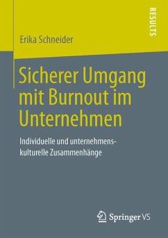 Sicherer Umgang mit Burnout im Unternehmen - Schneider, Erika