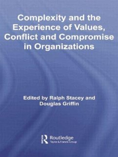 Complexity and the Experience of Values, Conflict and Compromise in Organizations