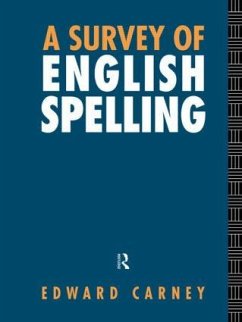 A Survey of English Spelling - Carney, Edward