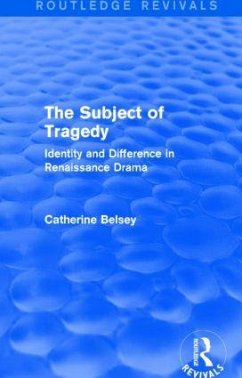 The Subject of Tragedy (Routledge Revivals) - Belsey, Catherine