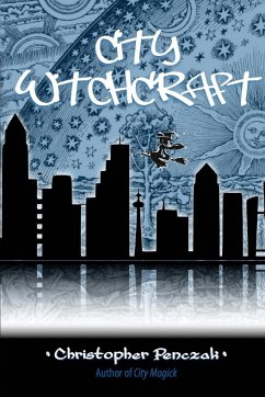 City Witchcraft - Penczak, Christopher