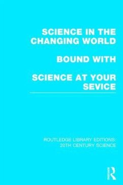 Science in the Changing World bound with Science at Your Service - Various