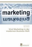 Viral Marketing in der modernen Business Welt