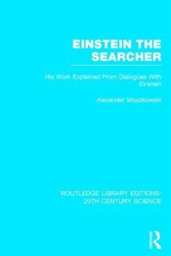 Einstein The Searcher - Moszkowski, Alexander