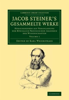 Jacob Steiner's Gesammelte Werke - Steiner, Jakob