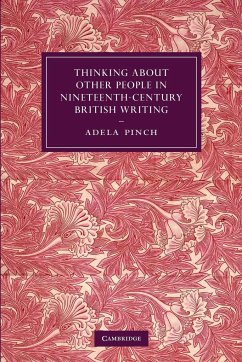 Thinking about Other People in Nineteenth-Century British Writing - Pinch, Adela