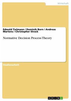 Normative Decision Process Theory - Tielmann, Edwald;Strack, Christopher;Martens, Andreas