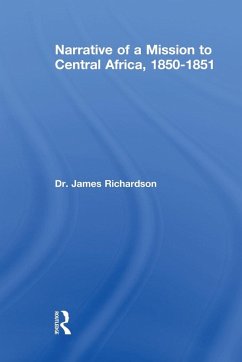 Narrative of a Mission to Central Africa, 1850-1851 - Richardson