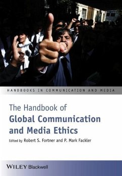 The Handbook of Global Communication and Media Ethics, 2 Volume Set - Fortner, Robert S.; Fackler, P. Mark