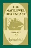 The Mayflower Descendant, Volume 25, 1923