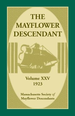The Mayflower Descendant, Volume 25, 1923 - Mass Soc of Mayflower Descendants