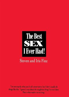 The Best Sex I Ever Had! - Finz, Steven; Finz, Iris