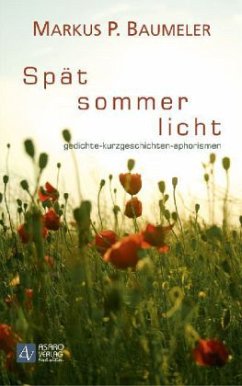 Spätsommerlicht - Baumeler, Markus P.