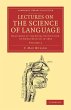 Lectures on the Science of Language - Bild 1