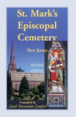 St. Mark's Episcopal Cemetery, Orange, Essex County, New Jersey, (Near the Southwest Corner of Main Street and Scotland Road, Adjacent to the First PR - Comfort, Carol Personette