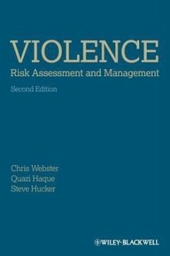Violence Risk-Assessment and Management - Webster, Christopher D; Haque, Quazi; Hucker, Stephen J