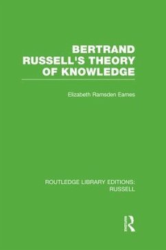 Bertrand Russell's Theory of Knowledge - Eames, Elizabeth Ramsden