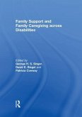 Family Support and Family Caregiving Across Disabilities