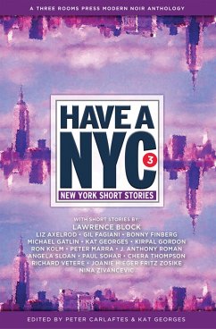 Have a NYC 3: New York Short Stories - Block, Lawrence