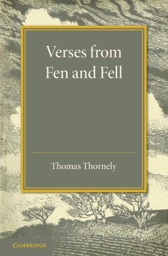 Verses from Fen and Fell - Thornely, Thomas