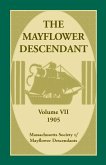 The Mayflower Descendant, Volume 7, 1905