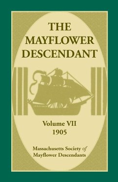 The Mayflower Descendant, Volume 7, 1905 - Mass Soc of Mayflower Descendants