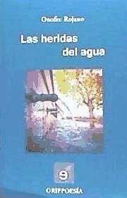 Las heridas del agua - Rojano, Onofre