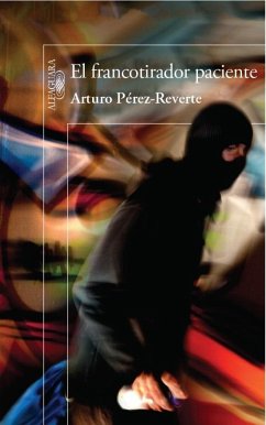 El francotirador paciente - Pérez-Reverte, Arturo
