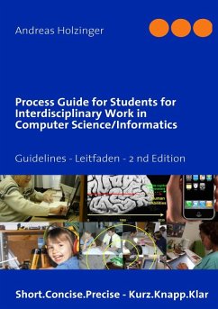 Process Guide for Students for Interdisciplinary Work in Computer Science/Informatics (eBook, ePUB) - Holzinger, Andreas