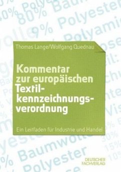 Kommentar zur europäischen Textilkennzeichnungsverordnung - Quednau, Wolfgang;Lange, Thomas