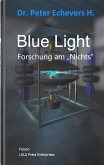 Blue Light - Forschung am Nichts (eBook, ePUB)