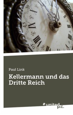 Kellermann und das Dritte Reich - Link, Paul